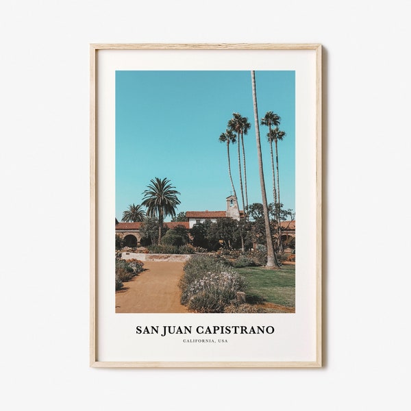 San Juan Capistrano Print, San Juan Capistrano Photo Poster, San Juan Capistrano Travel Wall Art, San Juan Capistrano Map, California, USA