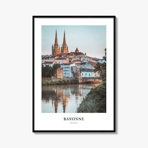 Bayonne Print France, Bayonne Photo Poster, Bayonne Travel Wall Art, Bayonne Map Print, Bayonne Photography Print, Bayonne Wall Décor