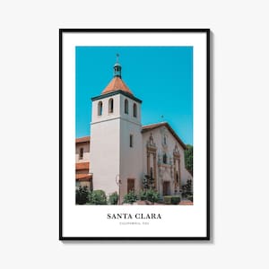 Santa Clara Print, Santa Clara Photo Poster, Santa Clara Travel Wall Art, Santa Clara Map Print, Santa Clara Photography, California, USA