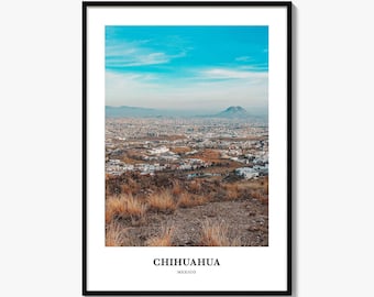 Chihuahua Print, Chihuahua Photo Poster, Chihuahua Travel Wall Art, Chihuahua Map Print, Chihuahua Photography Print, Chihuahua, Mexico