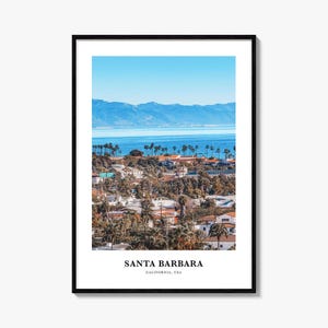 Santa Barbara Print No 1, Santa Barbara Photo Poster, Santa Barbara Travel Wall Art, Santa Barbara Map Print, Santa Barbara, California, USA