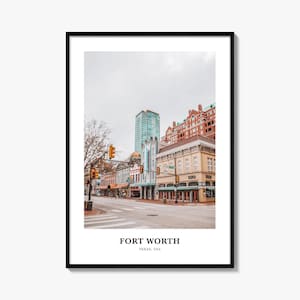 Fort Worth Print No 1, Fort Worth Photo Poster, Fort Worth Travel Wall Art, Fort Worth Map Print, Fort Worth Photography Print, Texas, USA