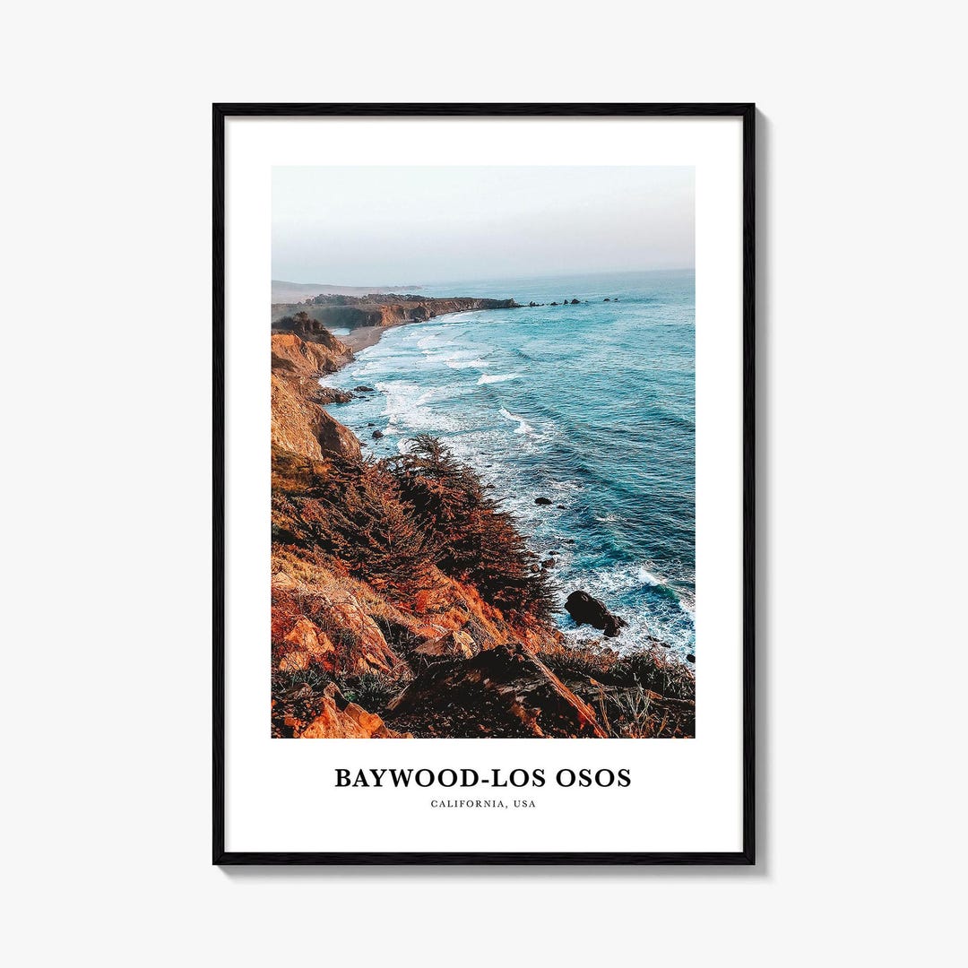 Baywood Los Osos Print Baywood Los Osos Photo Poster Baywood Los Osos Il Xbz6 