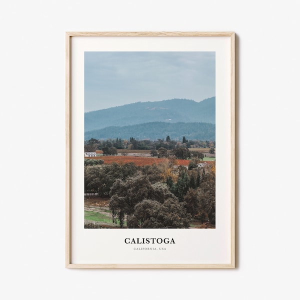 Calistoga Print, Calistoga Photo Poster, Calistoga Travel Wall Art, Calistoga Map Print, Calistoga Photography Print, California, USA