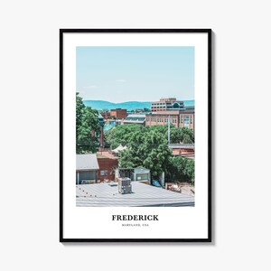 Frederick Print, Frederick Photo Poster, Frederick Travel Wall Art, Frederick Map Print, Frederick Photography Print, Maryland, USA