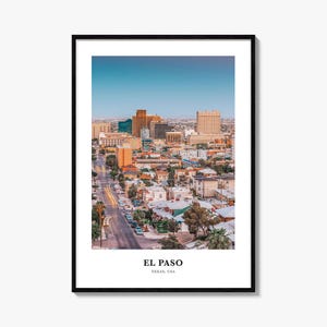 El Paso Print No 1, El Paso Photo Poster, El Paso Travel Wall Art, El Paso Map Print, El Paso Photography, El Paso Wall Décor, Texas, USA