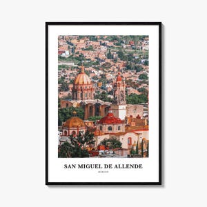 San Miguel de Allende Print, San Miguel de Allende Photo Poster, San Miguel de Allende Travel Wall Art, San Miguel de Allende, Mexico