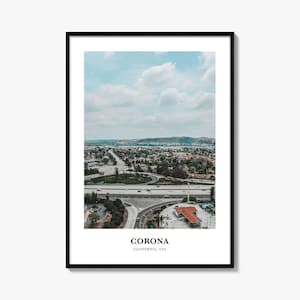 Corona Print, Corona Photo Poster, Corona Travel Wall Art, Corona Map Print, Corona Photography Print, Corona Wall Décor, California, USA