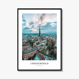 Chesterfield Print, Chesterfield Photo Poster, Chesterfield Travel Wall Art, Chesterfield Map Print, Chesterfield Photography, England, UK