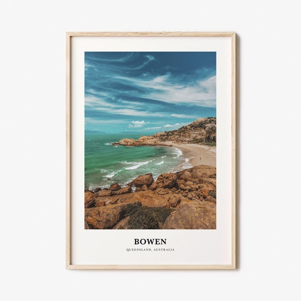 Bowen Print, Bowen Photo Poster, Bowen Travel Wall Art, Bowen Map Print, Bowen Photography Print, Bowen Wall Décor, Queensland, Australia