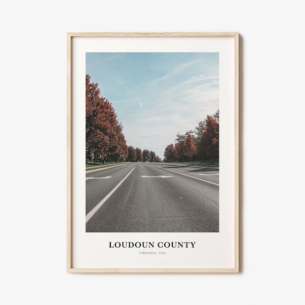 Loudoun County Print, Loudoun County Photo Poster, Loudoun County Travel Wall Art, Loudoun County Map Print, Loudoun County, Virginia, USA