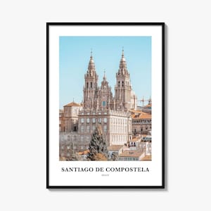 Santiago de Compostela Cathedral Photo Print: Spain Travel Wall Art
