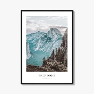 Half Dome Print, Half Dome Photo Poster, Half Dome Travel Wall Art, Half Dome Map Print, Half Dome Photography Print, California, USA