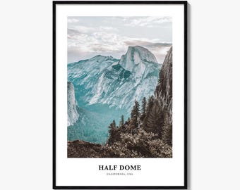 Half Dome Print, Half Dome Photo Poster, Half Dome Travel Wall Art, Half Dome Map Print, Half Dome Photography Print, California, USA