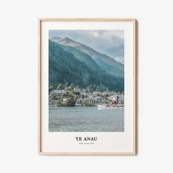 Te Anau Print, Te Anau Photo Poster, Te Anau Travel Wall Art, Te Anau Map Print, Te Anau Photography Print, Te Anau Wall Décor, New Zealand