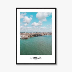 Mombasa Print, Mombasa Photo Poster, Mombasa Travel Wall Art, Mombasa Map Print, Mombasa Photography Print, Mombasa Wall Décor, Kenya