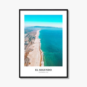 Impresión de El Segundo, Cartel fotográfico de El Segundo, Arte de pared de viaje de El Segundo, Impresión de mapas de El Segundo, Impresión de fotografía de El Segundo, California, EE.UU.