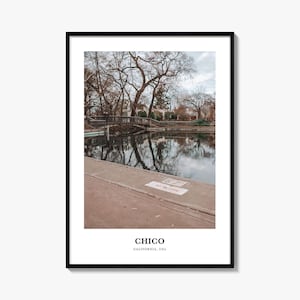 Chico Print, Chico Photo Poster, Chico Travel Wall Art, Chico Map Print, Chico Photography Print, Chico Wall Décor, California, USA