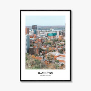 Hamilton Print Canada, Hamilton Photo Poster, Hamilton Travel Wall Art, Hamilton Map Print, Hamilton Photography Print, Ontario