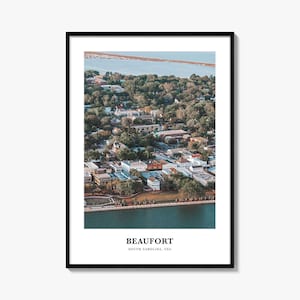 Beaufort Print South Carolina, Beaufort Photo Poster, Beaufort Travel Wall Art, Beaufort Map Print, Beaufort Photography, Beaufort, USA