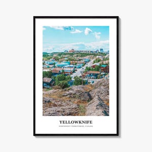 Impression de Yellowknife, affiche photo de Yellowknife, art mural voyage à Yellowknife, impression de carte de Yellowknife, Yellowknife, Territoires du Nord-Ouest, Canada