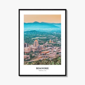 Roanoke Print, Roanoke Photo Poster, Roanoke Travel Wall Art, Roanoke Map Print, Roanoke Photography, Roanoke Wall Décor, Virginia, USA