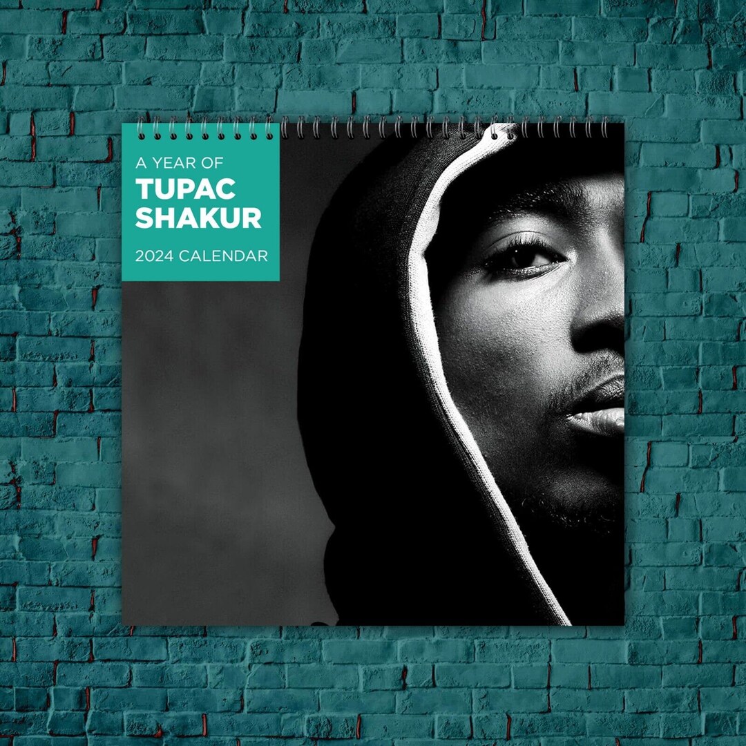 Tupac Shakur Calendar 2024 Celebrity Calendar Tupac Shakur Etsy Denmark