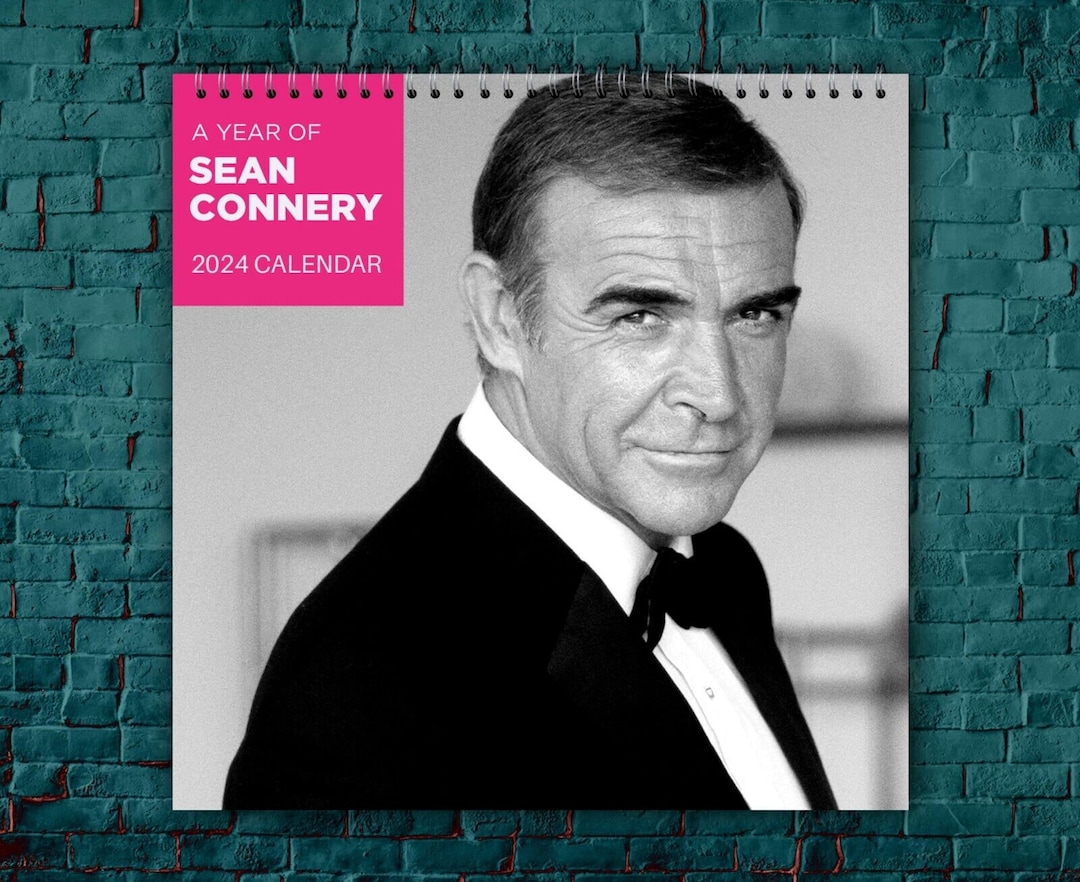 Sean Connery Calendar 2024 Sean Connery 2024 Celebrity Wall Etsy