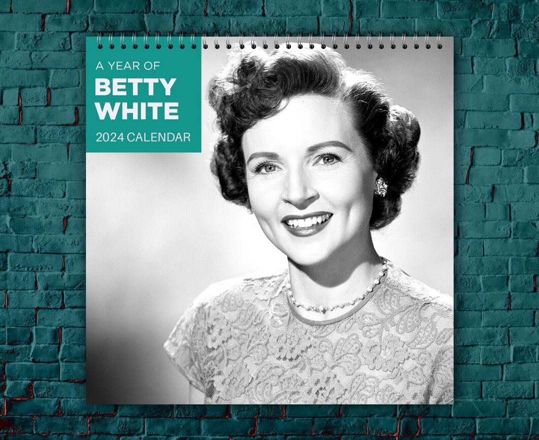 Betty White Calendar 2024 Celebrity Calendar Betty White Etsy