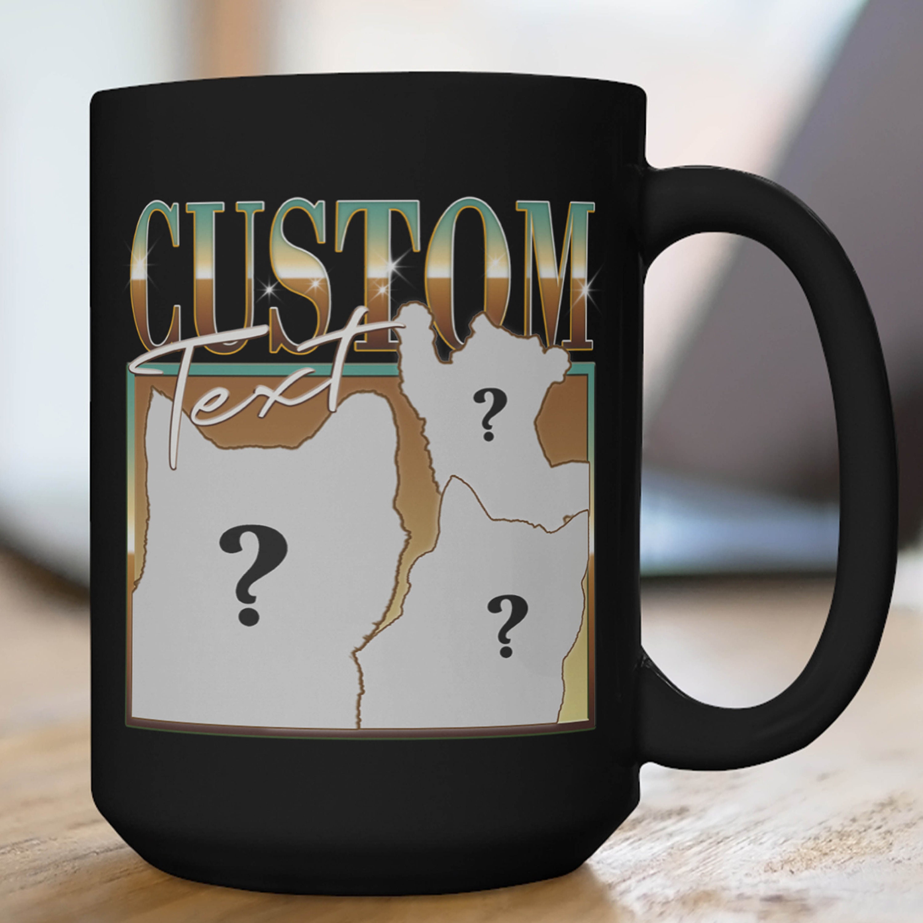CUSTOM YOUR PET Graphic Mug, Words Mug, Coffee Mug, Funny Gift