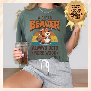 Retro Adult Humor Clean Beaver Comfort Colors® T-Shirt, Dirty Humor Novelty Shirt, Funny Meme Tee, Inappropriate T Shirt, Adult Innuendo Pun