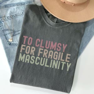 Comfort Colors® Retro Feminist Shirt, Women&#39;s Rights Tee, Equal Rights To Clumsy T-shirt, Feminist Aesthetic Reproductive Rights Gift