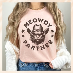 Meowdy Partner Cat Cowboy T-Shirt, Funny Western Cat Tee, Vintage Style Cat Lover Gift, Unisex Country Feline Apparel