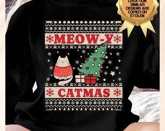 Meow-y Catmas Ugly Christmas Sweater, Ugly Holiday Sweater, Funny Ugly Christmas Sweater, Cat Ugly Christmas Party Sweater, Sweatshirt
