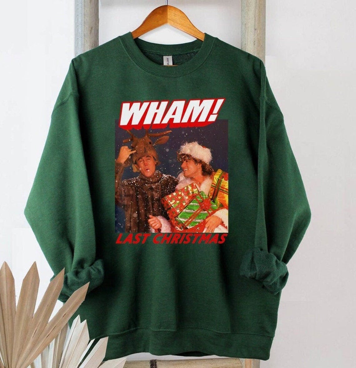 Wham last christmas sweatshirt Clearance