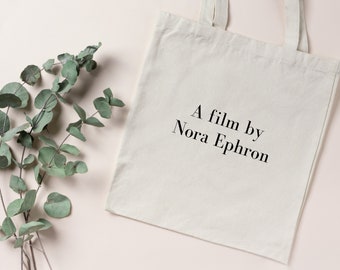 A Film By Nora Ephron Tote Bag, Nora Ephron Film, Bookish Tote Bag, You've Got Mail, When Harry Meet Sally, Sleepless In Seattle, 90s Romcom