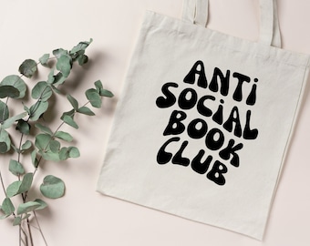 Anti Social Book Club Tote Bag, Bookish Tote Bag, Bookish Bag, Reader Gift, Book Club Bag, Bookish Gift, Introvert Tote Bag, Book Lover Gift