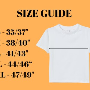 May include: Size guide for a t-shirt with measurements in inches.  Sizes include S - 35/37", M - 38/40", L - 41/43", XL - 44/46", and XXL - 47/49".