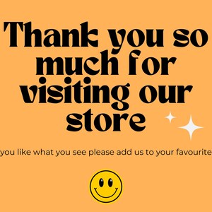 K&ouml;nnte beinhalten: Orangener Hintergrund mit schwarzem Text, der "Vielen Dank f&uuml;r Ihren Besuch in unserem Shop" lautet. Unter dem Text befindet sich ein Smiley und der Text "Wenn Ihnen gef&auml;llt, was Sie sehen, f&uuml;gen Sie uns bitte zu Ihren Favoriten hinzu."