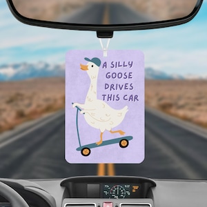 Silly Goose Car Air Freshener, Silly Goose Funny Car Air Freshener, Silly Goose Driver Gift, Funny Novelty Car Gift, Cute Car Accessories