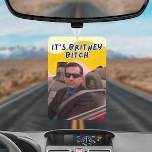 Micheal Scott It’s Britney Car Air Freshener, Micheal Scott Funny Car Air Freshener, New Driver Gift, Novelty Car Gifts, Car Accessories