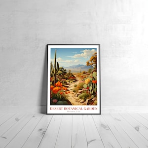 Desert Botanical Garden Vintage Travel Poster Retro Phoenix,Arizona,USA Art Print Colorful Home Decor Travel Art Unique Travel Gift