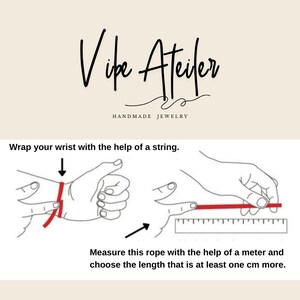 May include: Instructions on how to measure your wrist for a bracelet. Wrap a string around your wrist, then measure the string with a ruler. Add one centimeter to the measurement to determine the bracelet size.
