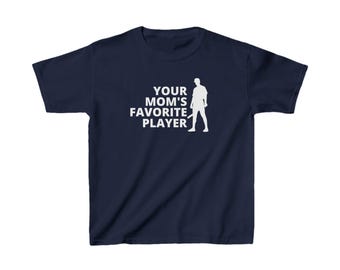 Your Mom's Favorite Player Kids Baseball Shirt