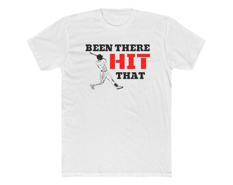 Been There Hit That Baseball T-Shirt