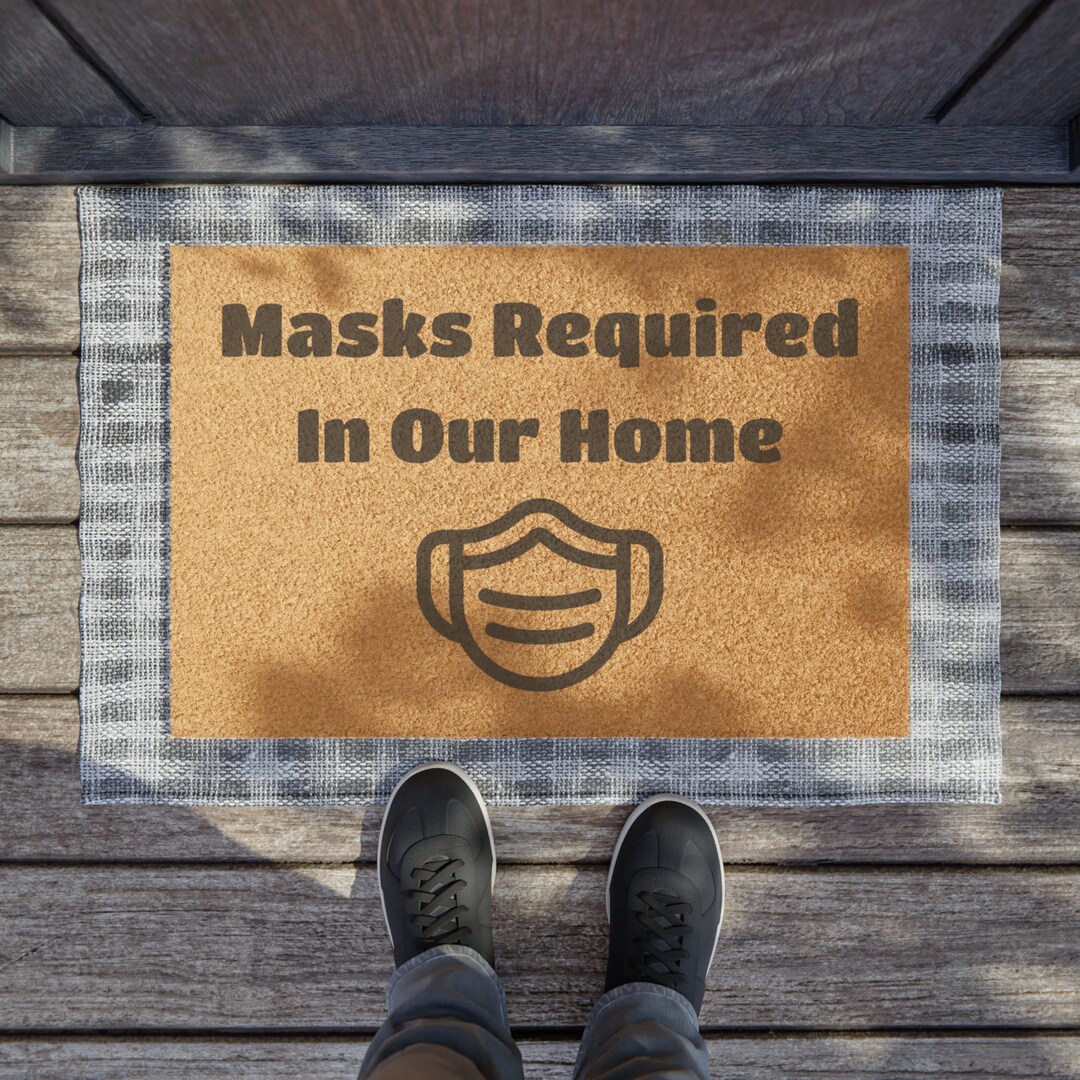 Masks Required in Our Home Mask up Doormat Wear A Mask Mask Etsy