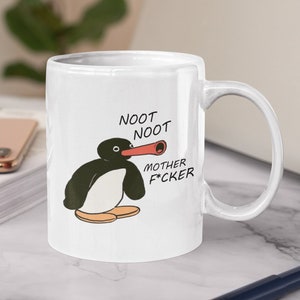 Noot Noot Motherf*cker, Pingu Mug, Gift for Pingu Lovers, 90's Kids
