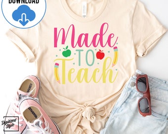 Made To Teach SVG PNG, Teacher Appreciation Svg, Teaching Svg, Favorite Teacher Svg, Best Teacher SVG, Teacher Mode Svg, Teacher Quote Svg