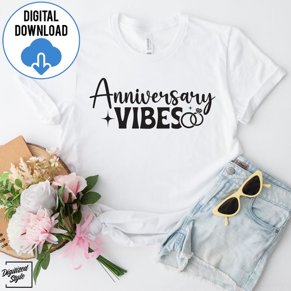 Anniversary Vibes SVG PNG, Married life Svg, Couples Vacation Svg, Good Vibes Svg, Anniversary Svg, Instant Download, Cutting Files
