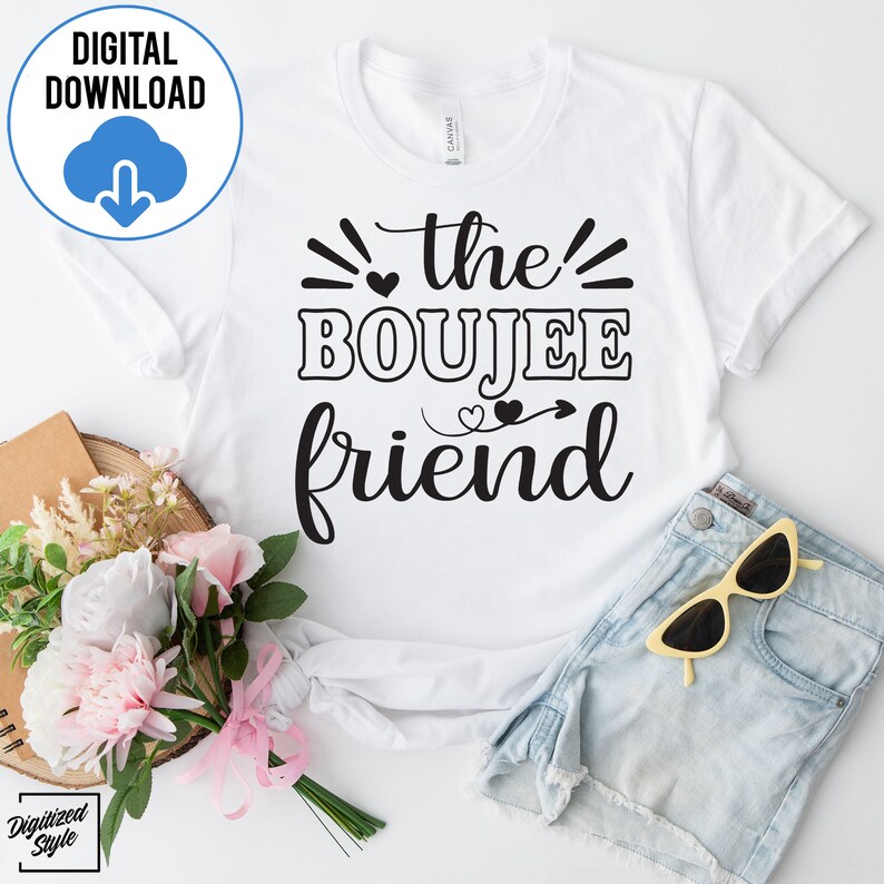 The Boujee Friend SVG, Funny Friend Svg, Birthday Crew Svg, Friends ...